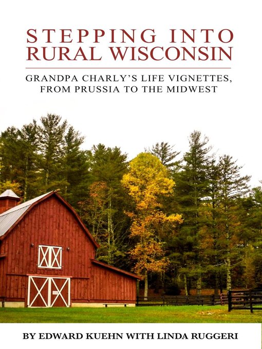 Title details for Stepping Into Rural Wisconsin by Linda Ruggeri - Available